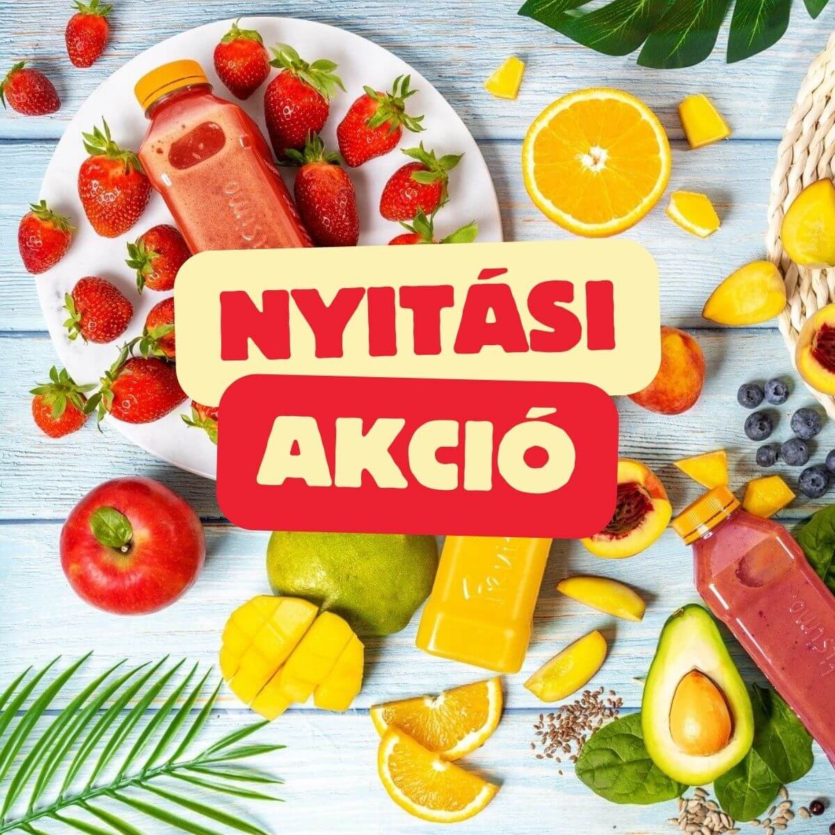 Fruitisimo nyitási akció