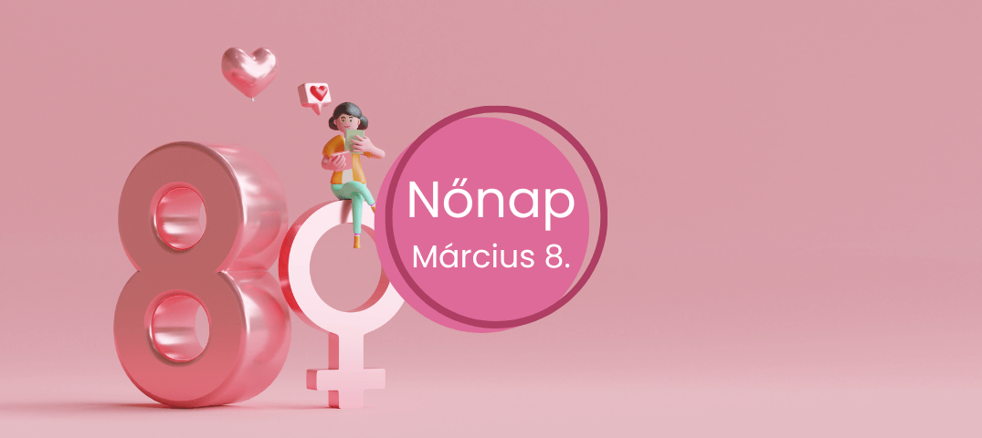 Nőnap Március 8.