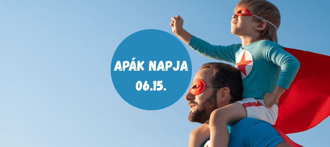 Apák Napja 06.15.