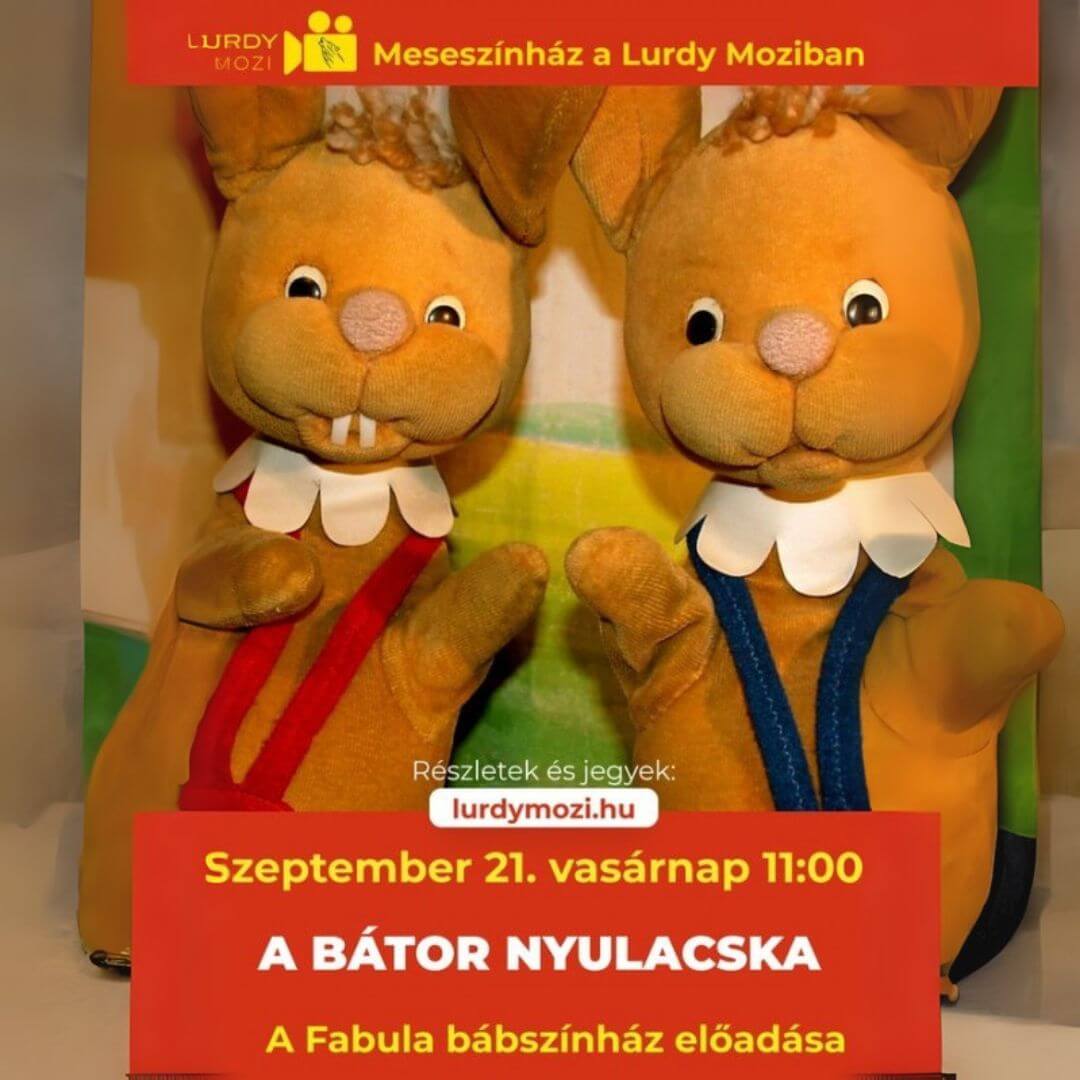bator nyulacska babszinhaz lurdy mozi