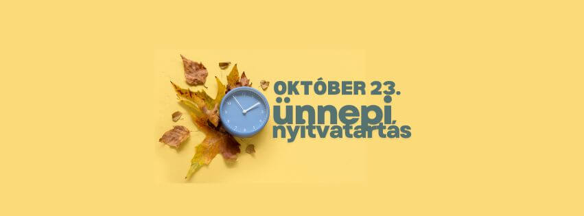 Oktober 23 ünnepi Nyitvatartas Lurdy