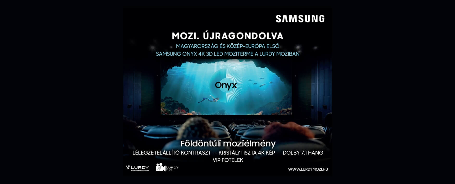 Mozi Újragondolva. Samsung Onyx LED Moziterem A Lurdy Moziban. Lurdy Ház